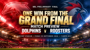 Dolphins Face Their Biggest Test Yet With Grand Final Place on the Line